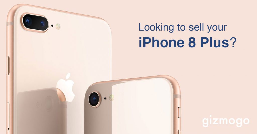 Looking to sell your iPhone 8 Plus
