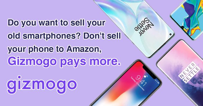 do-you-want-to-sell-your-old-smartphones-dont-sell-your-phone-to-amazon-gizmogo-pays-more/