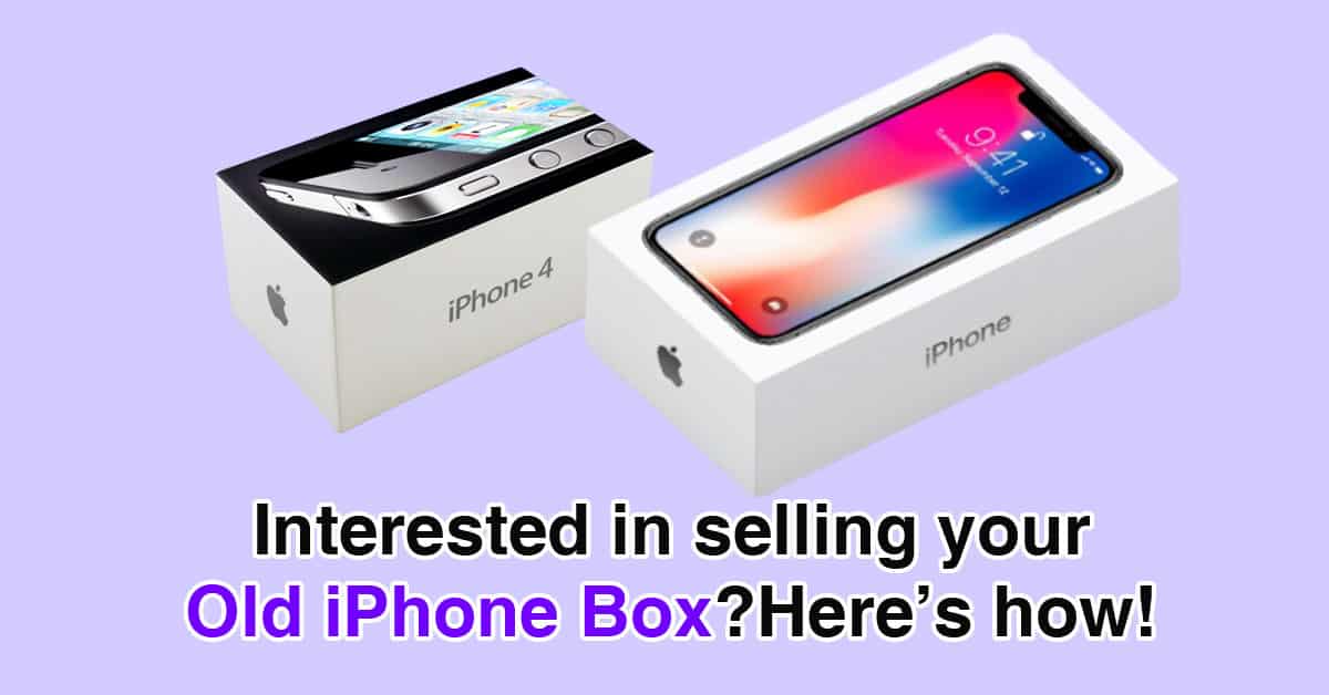 s-it-possible-to-sell-an-old-iphone-box-perhaps-it-is