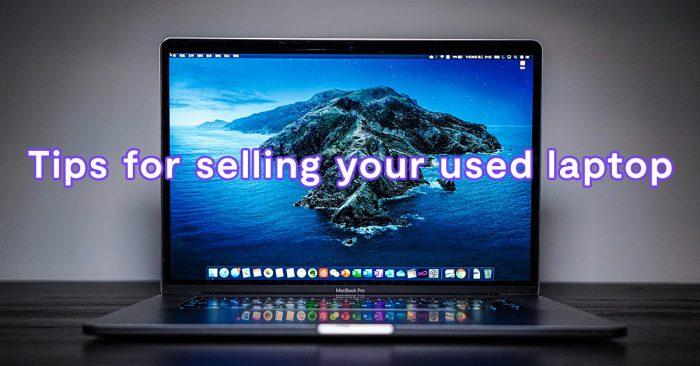 tips-for-selling-your-used-laptop tips-for-selling-your-used-laptop