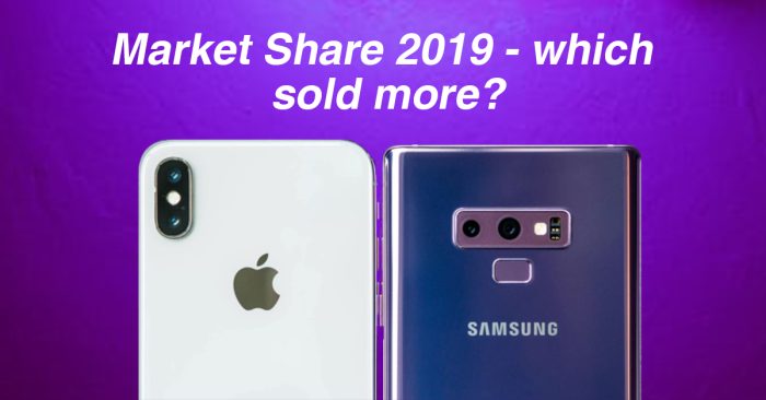 samsung-vs-iphone-market-share-2019 samsung-vs-iphone-market-share-2019/
