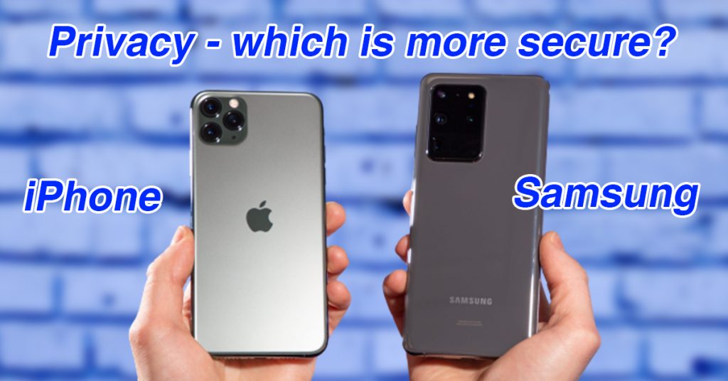 samsung-vs-iphone-privacy/
