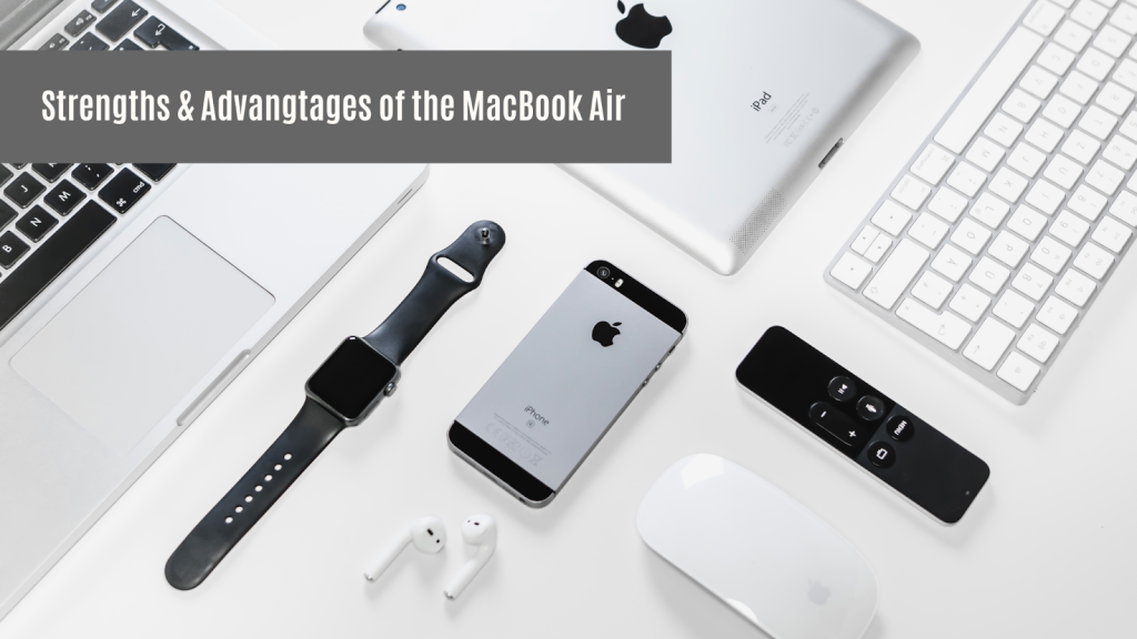MacBook Air Advantages