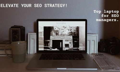 laptop for SEO manger